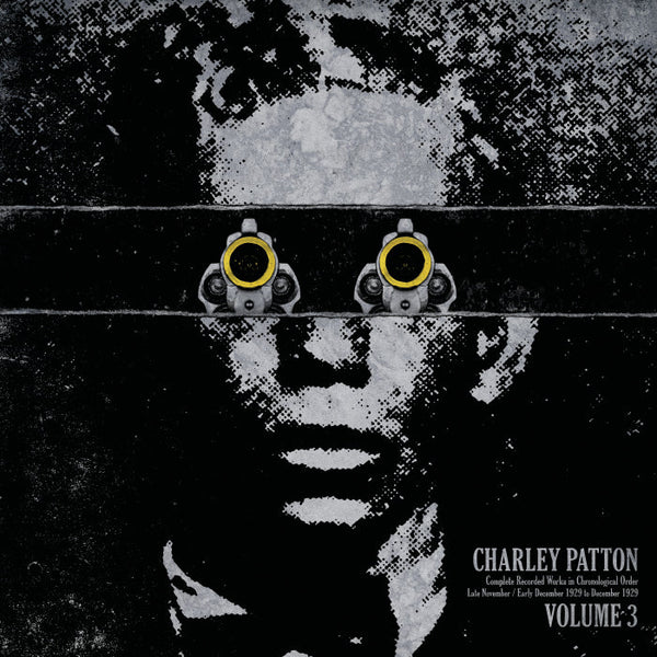 Charley Patton - Volume 3