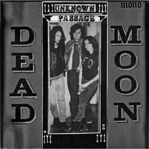Dead Moon - Unknown Passage