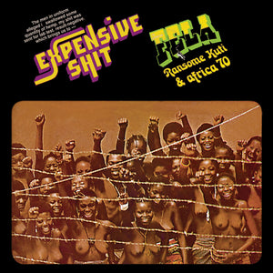 Fela Ransome-Kuti & The Africa 70 - Expensive Shit