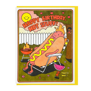 Birthday Card: Hot Stuff Hot Dog