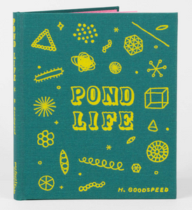 Pond Life - Hiller Goodspeed (Art Book)