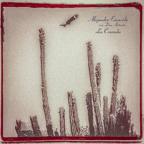 Alejandro Escovedo - La Cruzada (RSD 2020)