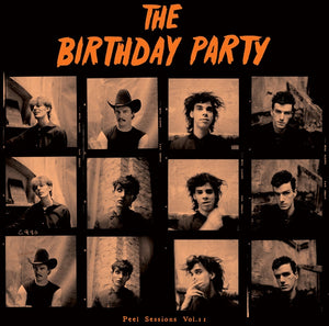 Birthday Party, The - Peel Sessions Vol. 2