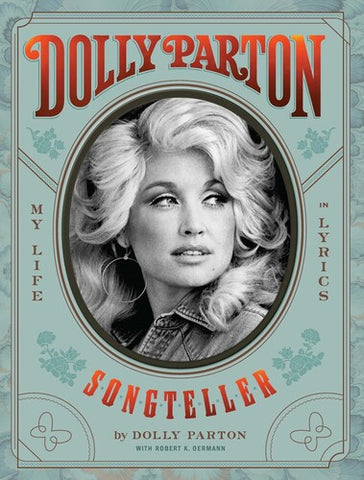 Songteller: My Life In Lyrics - Dolly Parton