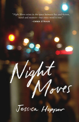 Night Moves - Jessica Hopper