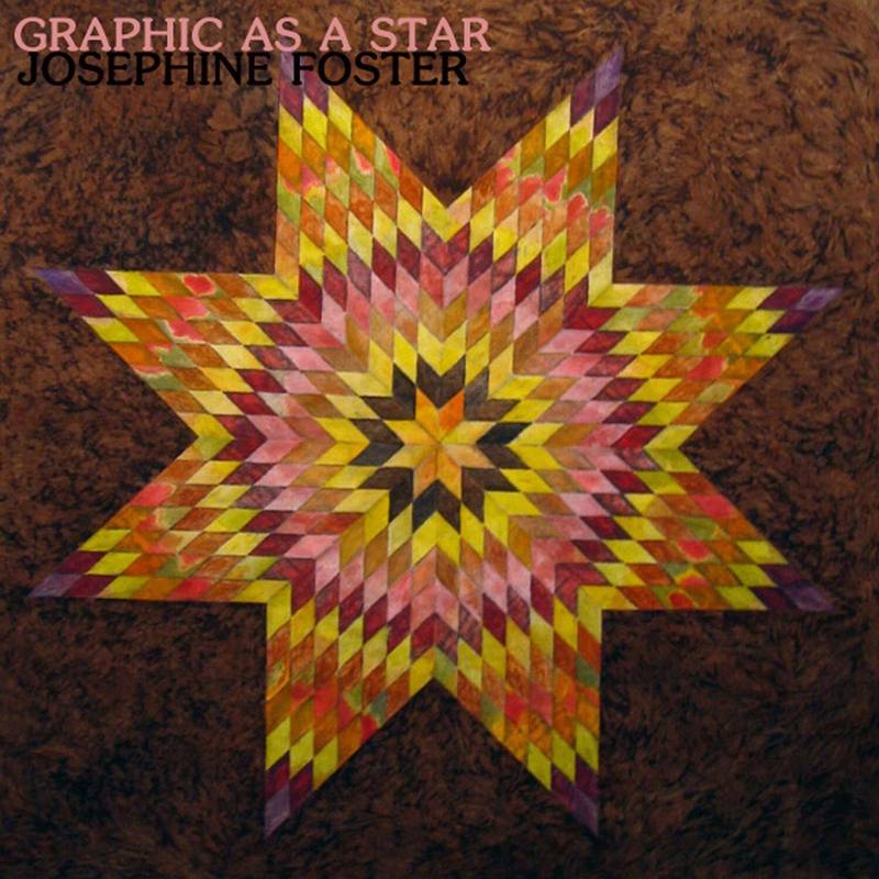 Josephine Foster - Graphic As A Star (RSD June 2021)