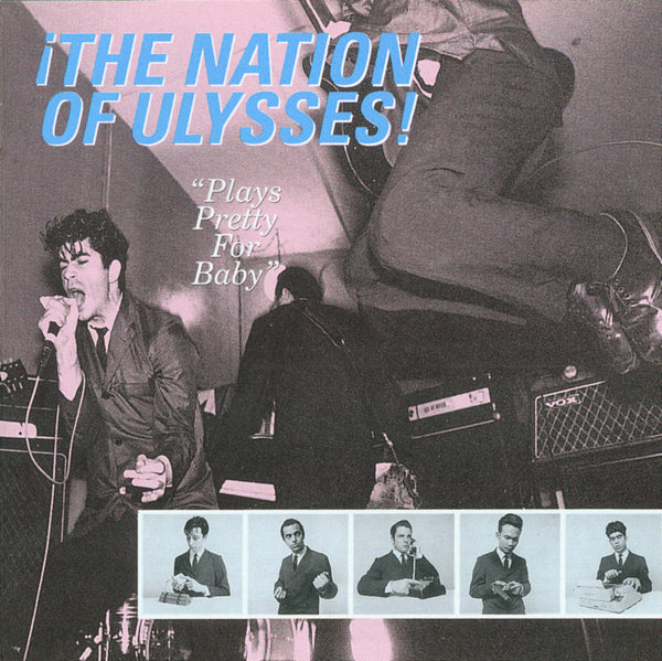 Nation of Ulysses, The - Plays Pretty For Baby