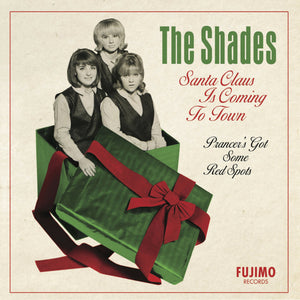 Shades, The - Santa Claus is Coming To Town / Prancer's Got Some Red Spots