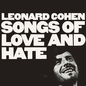 Leonard Cohen - Songs of Love and Hate