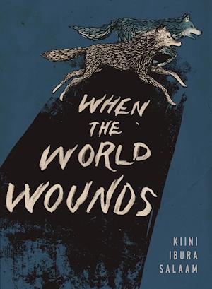 When The World Wounds - Kiini Ibura Salaam