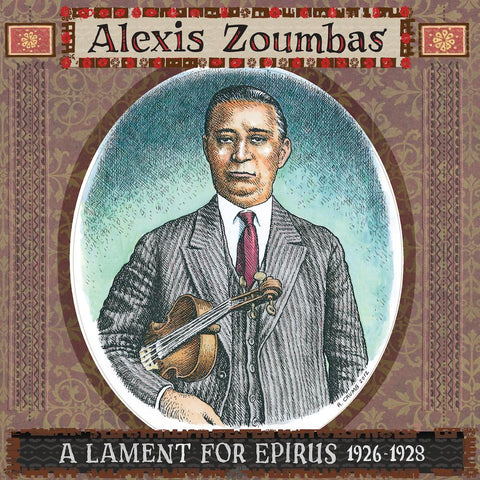 Alexis Zoumbas - A Lament for Epirus 1926-1928